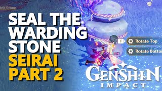 Seal the Warding Stone Genshin Impact Part 2 [upl. by Onstad]