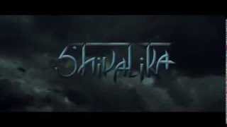 quotShivalikaquot official movie Trailer [upl. by Ludwig]