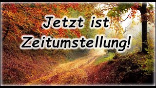 Jetzt ist Zeitumstellung [upl. by Ecydnac]