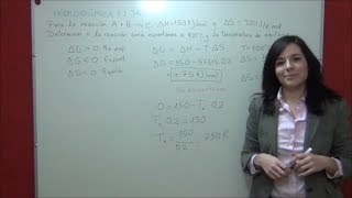 TERMOQUIMICA Ejercicio 38 Determinar signo entalpía y entropía con la espontaneidad a 2 temperaturas [upl. by Etnoled]