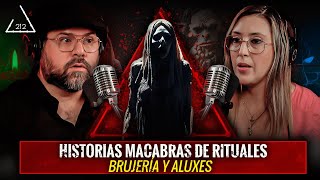 Historias Macabras de Rituales Brujería y Chaneques  Ft Zulema Tamez Ep 212 [upl. by Hcurab519]