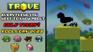 Trove  Fools Day 2023 quotEventquot  AVAILABLE ONLY ON APRIL 1ST [upl. by Tallbott]