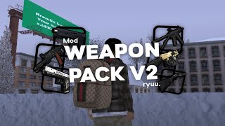 SHARE WEAPON PACK V2 BY RYUU • GTA SAMP ANDROID [upl. by Adeys886]