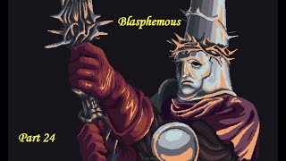 Blasphemous  100 Walkthrough No Commentary  Part 24  Back to the Cistern [upl. by Alleda930]