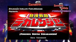 Tokusou Sentai Dekaranger New Version opening beta by FandubRanger [upl. by Oesile]