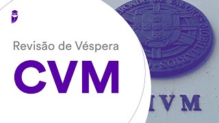 Revisão de Véspera CVM [upl. by Yancy]