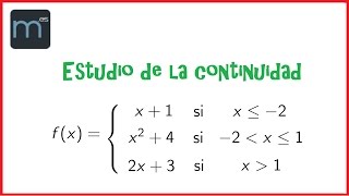 Continuidad y discontinuidades de una función definida a trozos Bachillerato y Universidad [upl. by Schilit]