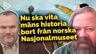 Vita mäns historia ska bort när Nasjonalmuseet i Oslo får en ny svensk chef [upl. by Rossing324]