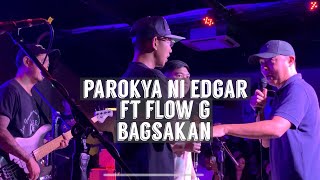 Parokya Ni Edgar  Bagsakan ft Flow G I Live  12 Monkeys I 04262023 [upl. by Iadrahc]