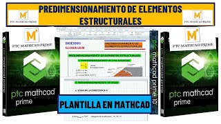 PLANTILLA DE PREDIMENSIONAMIENTO DE ELEMENTOS ESTRUCTURALES EN MATHCAD PRIME 10AUTOMATIZADO [upl. by Jillana341]