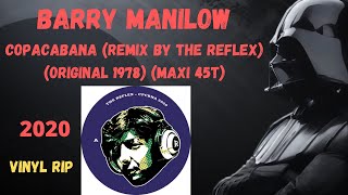 Barry Manilow – Copacabana Remix By The Reflex 2020 1978 Maxi 45T [upl. by Enelrahc331]