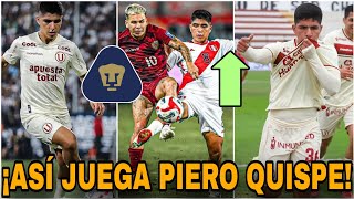 ✅🔥 ASÍ JUEGA PIERO QUISPE NUEVO REFUERZO DE PUMAS  REFUERZOS PUMAS 2024 [upl. by Ogaitnas343]