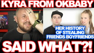 Kyra From OkBaby And Her History Of Stealing Boyfriends  SHE ADMITS IT Sleuths Find Some Stuff [upl. by Idnew]