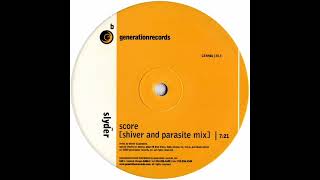 Slyder  Score Shiver amp Parasite Mix [upl. by Alpers477]