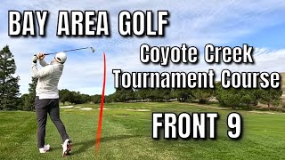 Coyote Creek Tournament Course  Front 9 [upl. by Izzy254]