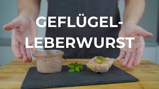 Geflügelleberwurst selber machen  mild fein amp super lecker [upl. by Esinek]