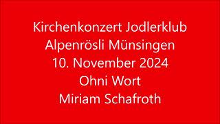 Ohni Wort Miriam Schafroth [upl. by Etem]