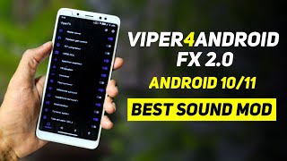 Viper4Android FX 20 On Android 1011  Best Sound Mod Root [upl. by Remmos]