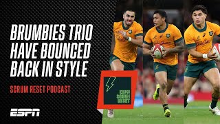 Brumbies trio Wright Ikitau and Lolesio have bounced back in style for Wallabies  SCRUM RESET POD [upl. by Ahsemit164]