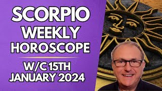 Scorpio Horoscope Weekly Astrology from 15th January 2024 [upl. by Elttil]