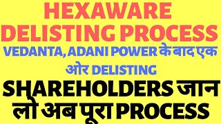 Hexaware technologies delisting process  Hexaware share update [upl. by Icyaj]