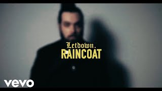 Letdown  Raincoat Lyric Video [upl. by Opal]