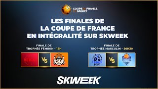 🔴 SUIVEZ LES FINALES DE COUPE DE FRANCE EN DIRECT 🏀 [upl. by Harpp]