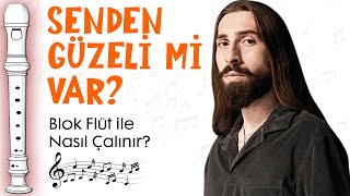 SENDEN GÜZELİ Mİ VAR Flüt Notaları  EMRE FEL [upl. by Nosemaj]