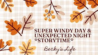 SUPER WINDY DAY amp UNEXPECTED NIGHT STORYTIME BPOOL OCT DAY 4 [upl. by Naesal90]