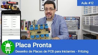 Como Desenhar Placas de Circuito Impresso para Principiantes  Projeto Automação Residencial [upl. by Arataj]