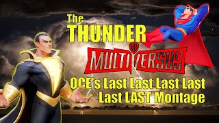 The Thunder  OCEs Last Last Last Last Last LAST MVS Beta Montage [upl. by Shaner261]