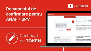 Documentul de confirmare pentru ANAF Certificat pe token │ certSIGN [upl. by Araj930]