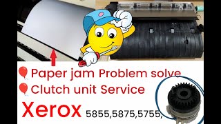 XEROX 57555855 Paper Jaming in Clutch UnitClutch Service [upl. by Heer]