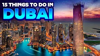 15 Things To Do and See in Dubai 2024 [upl. by Dworman616]