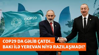 quotSülh müqaviləsi 2027də imzalanacaqquot  Azərbaycanla Ermənistan 4 ildir razılaşa bilmir [upl. by Zampino]