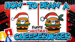 How To Draw A Funny Christmas Cheeseburger [upl. by Mackenie99]