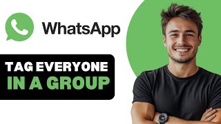 How To Tag Everybody In a WhatsApp Group At Once 2024 [upl. by Annabella]