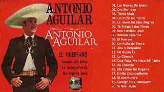 Antonio Aguilar  Sus Mejores Rancheras Mexicanas  Viejitas Pero Bonitas  30 Grandes ExitosVol2 [upl. by Syl]