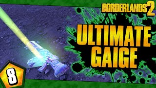 Borderlands 2  Ultimate Gaige Road To OP10  Day 8 [upl. by Baruch]