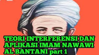 TEORI INTERFERENSI DAN APLIKASI IMAM NAWAWI [upl. by Euphemie]