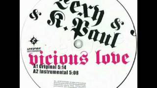 Lexy amp KPaul  Vicious Love Original [upl. by Rojam]