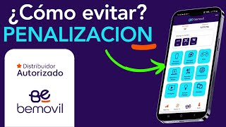 BEMOVIL Penalizaciones ¿Cómo evitarlas ⭐ [upl. by Lilllie753]