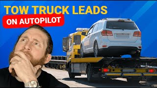 Unlocking the Secrets of Tow Truck Google Ads for Instant Lead Generation [upl. by Perpetua916]