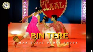 Spectacular Bollywood Dance on Bin Tere  Max Blast Dance Group from Allahabad  Taal 2010 dance [upl. by Emlynne166]