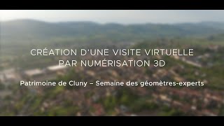 Création dune visite virtuelle par numérisation 3D  Ville de Cluny  UNGE amp Leica Geosystems [upl. by Alderson689]