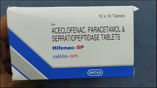 HifenacSP Tablet  ACECLOFENAC PARACETAMOL amp SERRATIOPEPTIDASE TABLETS  Hifenac SP Tablet Uses [upl. by Millar339]