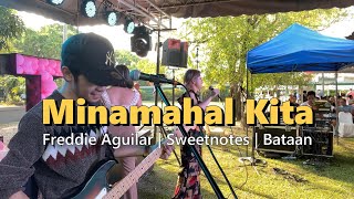 Minamahal kita  Freddie Aguilar  Sweetnotes Live [upl. by Jasmina]