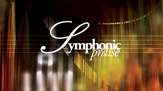 SYMPHONIC PRAISE 2020 [upl. by Palumbo704]