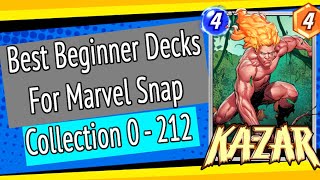 Marvel Snap Beginner Decks To Help You Get Started  Collection 0  214 [upl. by Olracnaig765]