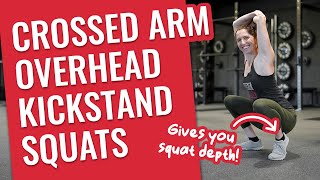 Crossed Arm Overhead Kickstand Squat  Better Squat Depth [upl. by Lorrad]